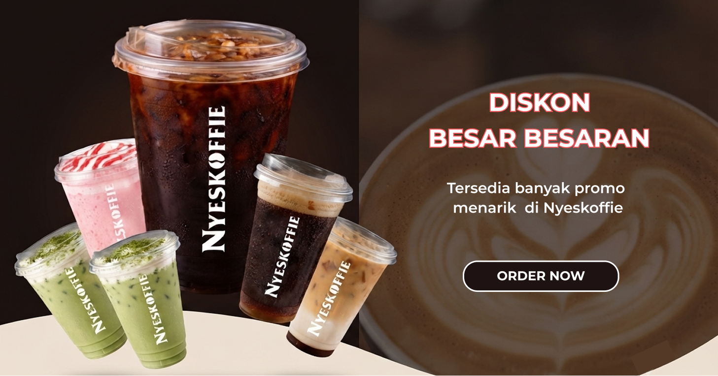 Nyeskoffie Diskon Besar Besaran